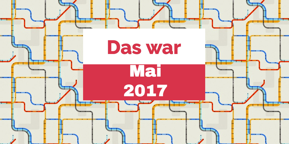 You are currently viewing Der Parkwelten-Mai 2017 im Rückblick