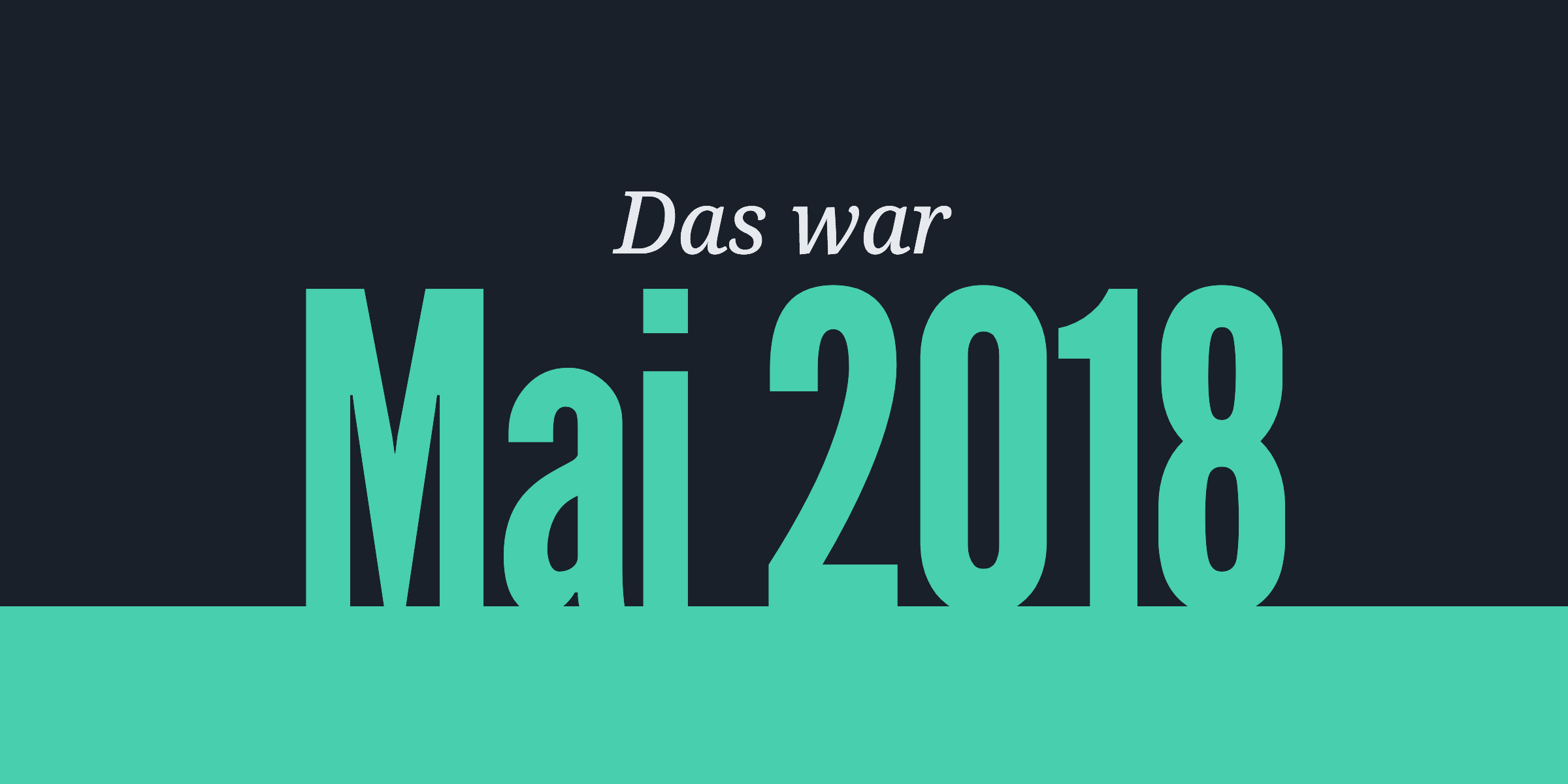 You are currently viewing Der Parkwelten-Mai 2018 im Rückblick