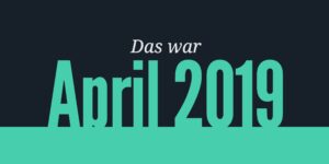 Read more about the article Der Parkwelten-April 2019 im Rückblick