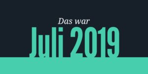 Read more about the article Der Parkwelten-Juli 2019 im Rückblick