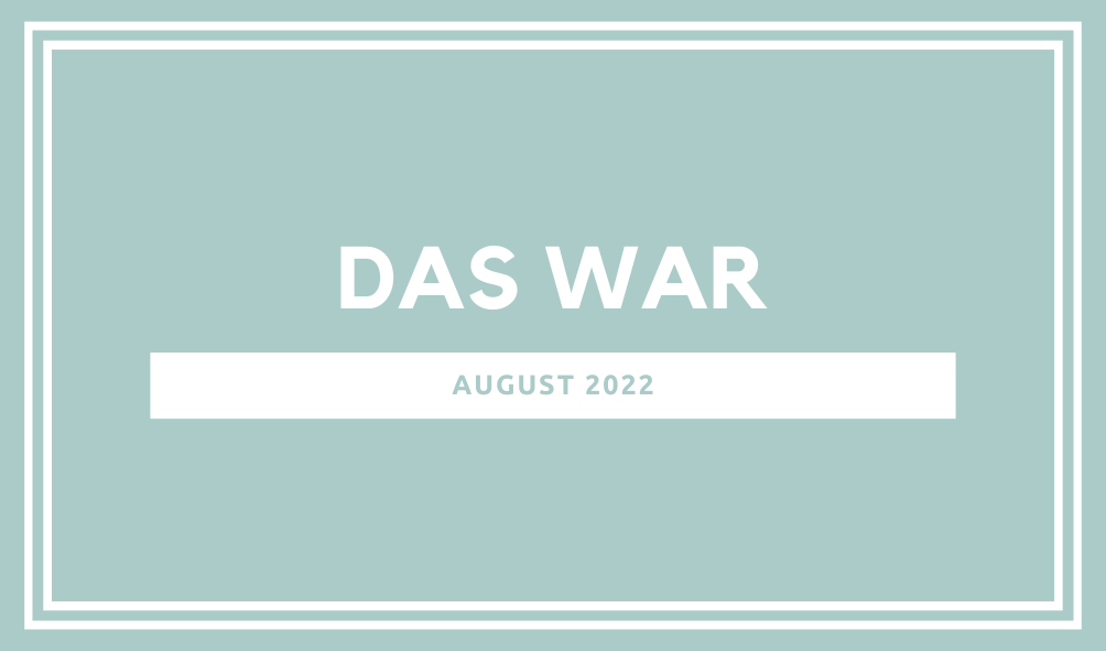 You are currently viewing Der Parkwelten-August 2022 im Rückblick
