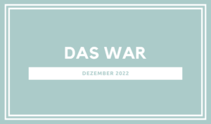Read more about the article Der Parkwelten-Dezember 2022 im Rückblick