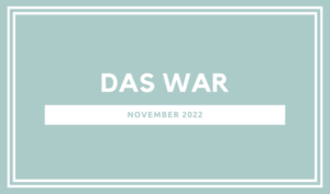 Read more about the article Der Parkwelten-November 2022 im Rückblick